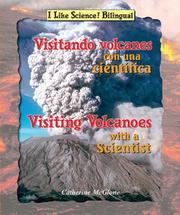 Cover of: Visitando Volcanes con una Cientifica/ Visiting Volcanoes with a Scientist (I Like Science! Bilingual)