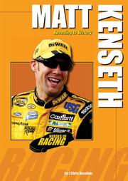 Cover of: Matt Kenseth: Speeding to Victory (Heroes of Racing)