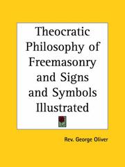 Cover of: Theocratic Philosophy of Freemasonry and Signs and Symbols Illustrated