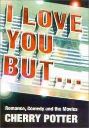 Cover of: I love you but--: romance, comedy, and the movies