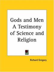 Cover of: Gods and Men: A Testimony of Science and Religion