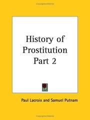 Cover of: History of Prostitution, Part 2 by Paul Lacroix