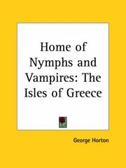 Cover of: Home of Nymphs and Vampires: The Isles of Greece