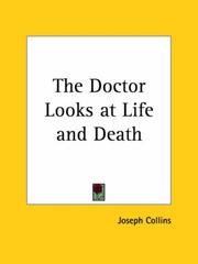 Cover of: The Doctor Looks at Life and Death by Joseph Collins