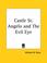 Cover of: Castle St. Angelo and The Evil Eye