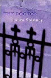 Cover of: The doctor by Laura Spinney