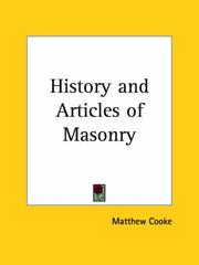 Cover of: History and Articles of Masonry by Matthew Cooke