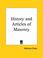 Cover of: History and Articles of Masonry