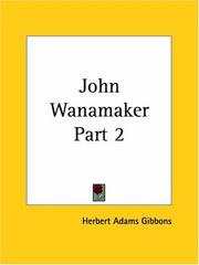 Cover of: John Wanamaker, Part 2
