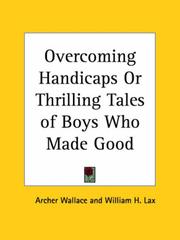 Cover of Overcoming Handicaps or Thrilling Tales of Boys Who Made Good by Archer Wallace