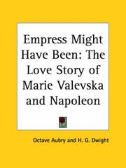 Cover of: Empress Might Have Been: The Love Story of Marie Valevska and Napoleon