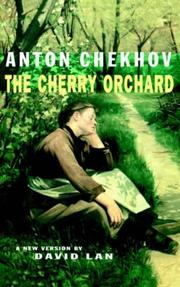 Cover of: The Cherry Orchard (Methuen Modern Plays) by Антон Павлович Чехов