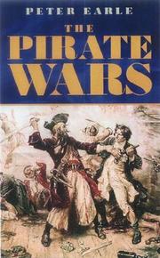Cover of: The pirate wars by Peter Earle
