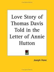 Cover of: Love Story of Thomas Davis Told in the Letter of Annie Hutton
