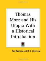 Cover of: Thomas More and His Utopia with a Historical Introduction