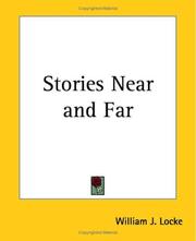 Cover of: Stories Near And Far | William John Locke