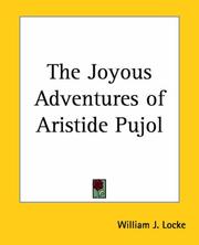 Cover of: The Joyous Adventures Of Aristide Pujol by William John Locke