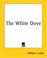 Cover of: The White Dove
