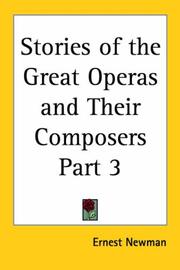 Cover of: Stories of the Great Operas and Their Composers, Part 3