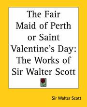Cover of: The Fair Maid of Perth or Saint Valentine's Day by Sir Walter Scott