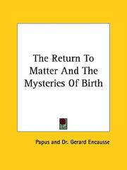 Cover of: The Return to Matter and the Mysteries of Birth