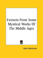 Cover of: Extracts from Some Mystical Works of the Middle Ages