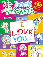 Cover of: I Love You... Big Book of Stickers by Modern Publishing