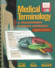 Cover of: Medical Terminology by Genevieve Love Smith, Phyllis E. Davis, Jean Tannis Dennerll