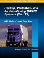 Cover of: ASE Test Prep Series -- Medium/Heavy Duty Truck (T7): Heating, Ventilation and Air Conditioning