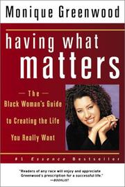 Cover of: Having What Matters | Monique Greenwood