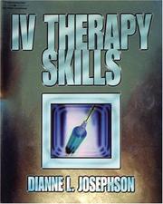 Cover of: IV Therapy Skills CD-ROM - Institutional Version | Dianne  L Josephson