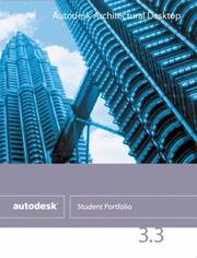 Cover of: Architectural Desktop 3.3 by Autodesk Student Portfolio