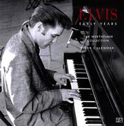 Cover of: Elvis: the Wertheimer Collection Calendar