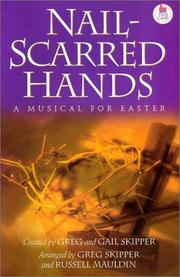 Cover of: Nail-Scarred Hands: A Musical for Easter