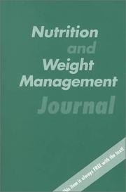 Cover of: Nutrition and Weight Management Journal