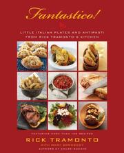 Cover of: Fantastico: Little Italian Plates and Antipasti from Rick Tramonto's Kitchen