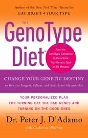 Genotype diet by Peter J D'Adamo, Peter J. Dr D'Adamo, Catherine Whitney