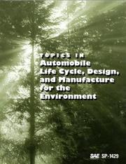 Cover of: Topics in Automobile Life Cycle, Design, and Manufacture for the Environment (Special Publications)