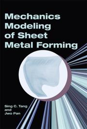 MEchanics Modeling of Sheet Metal Forming by Sing C. Tang and Jwo Pan