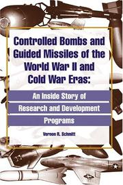 Cover of: Controlled Bombs and Guided Missiles of the World War II and Cold War Eras