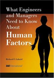 Cover of: What Engineers and Managers Need to Know About Human Factors