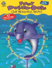 Cover of: Our Wonderful World (First Dot-to-Dots)