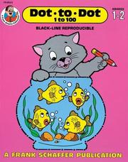 Cover of: Dot-to-Dot 1 to 100, Grades 1 to 2