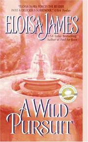 Cover of: A Wild Pursuit by Eloisa James