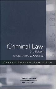Cover of: Criminal Law (Greens Concise Scots Law) by Timothy H. Jones, Michael G.A. Christie