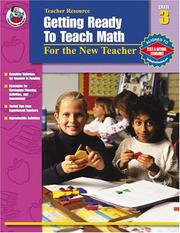 Cover of: Getting Ready to Teach Math, Grade 3: For the New Teacher (Getting Ready to Teach)