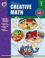 Cover of: The "Un-Workbook" Creative Math, Grade 1 by Becky Daniel