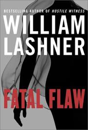 Cover of: Fatal flaw by William Lashner