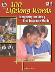 Cover of: 100 Lifelong Words: Recognizing and Using High-Frequency Words