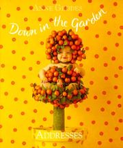 Cover of: Down in the Garden Addresses by Anne Geddes